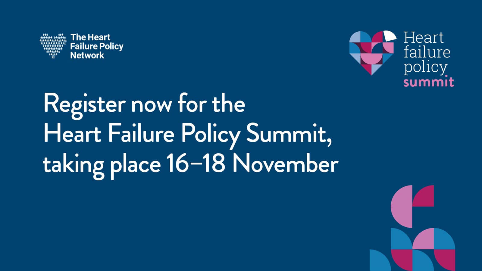 Heart Failure Policy Summit – 16 to 18 November